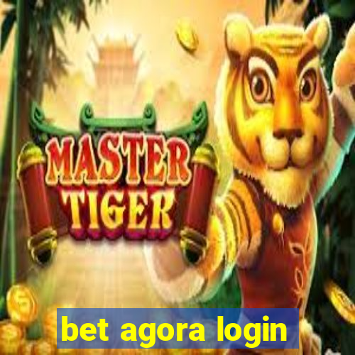 bet agora login